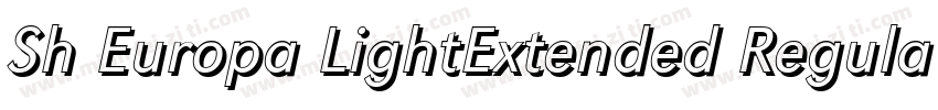 Sh Europa LightExtended Regular字体转换